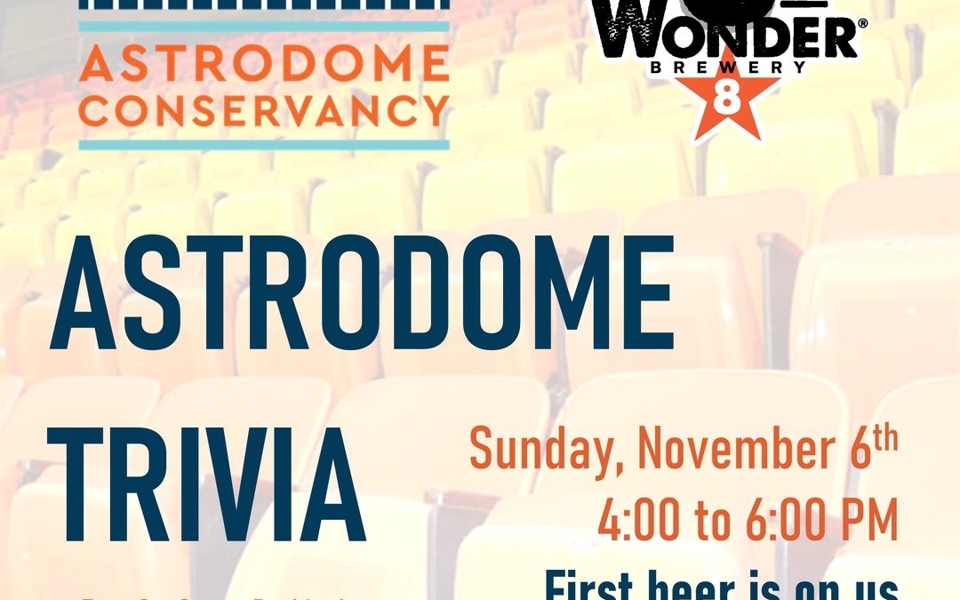 Astrodome Trivia, Nov 6th