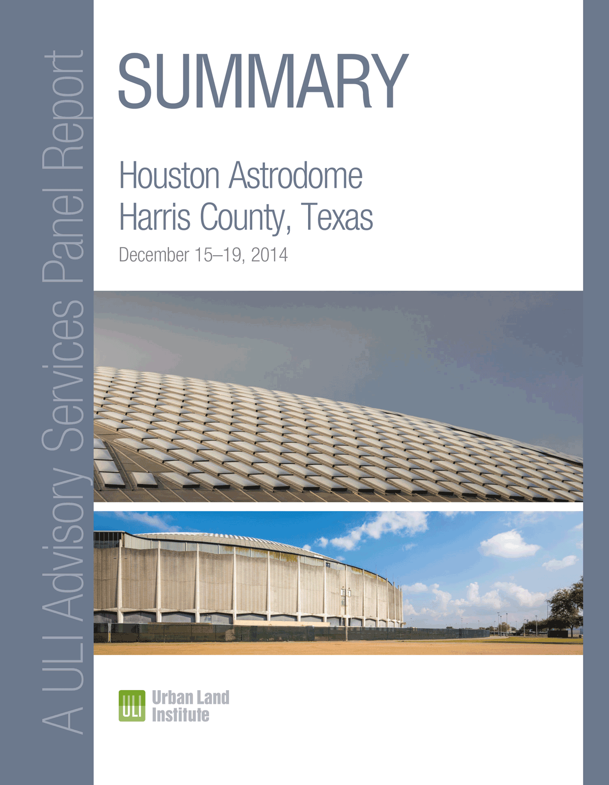 ULI Summary - Astrodome 2014